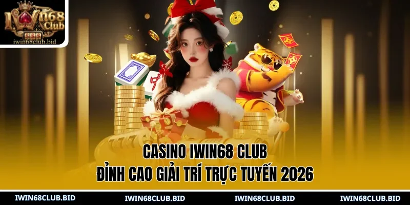 Casino IWIN68 Club